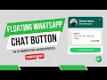 How to add a floating Whatsapp Chat button in Elementor WordPress using Floating Element