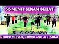 Lagu 30 MENITAN SENAM SEHAT PEMULA BASIC BIKIN GOBYOS LAGUNYA VIRAL
