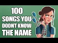 Download Lagu 100 SONGS you've heard and DON'T KNOW the NAME of 2022 🟢