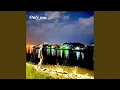 Download Lagu Only you...