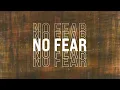 Jon Reddick & We The Kingdom - No Fear (Official Lyric Video)
