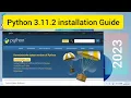 How to Install Latest Version Python 3 11 2 on Windows