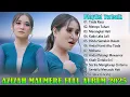 Download Lagu AZIZAH MAUMERE FULL ALBUM TERHITS 2025 - PLAYLIST TERBAIK LAGU POP INDONESIA PALING ENAK DIDENGAR