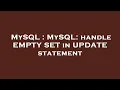 MySQL MySQL handle EMPTY SET in UPDATE statement
