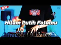 DJ HITAM PUTIH FOTOMU - REMIX NOSTALGIA VIRAL FULLBASS TERBARU 2025 DJ KEVIN