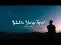 Download Lagu Michela Thea - Waktu Yang Tepat ( Lyrics)🎵🎶