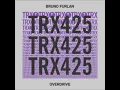 Bruno Furlan - Overdrive (Extended Mix) [TOOLROOM TRAX]