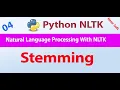 04 - Stemming Natural Language Processing Tutorials For Beginners NLTK Tutorials
