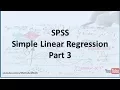 SPSS How to generate a Simple Linear Regression model - Part 3