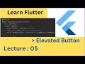Flutter UI Design Tutorail Flutter Elevated Button Modern UI Design Made Easy