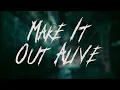 Download Lagu ONE OK ROCK - Make It Out Alive / Lyrics