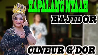Download KAPALANG NYAAH || KOPLO BAJIDOR || CINEUR G'DOR || EDISI LATIHAN MP3