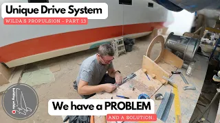 We have a PROBLEM! and a solution… S03E56 | Propulstion Series Part 13 | Building Wilda