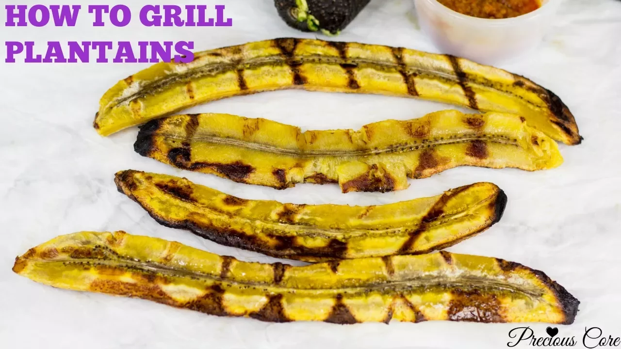 How To Grill Plantains - Precious Kitchen - Ep 35