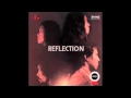 Download Lagu AKA  -  Reflection [High Quality]