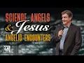 Science Angels Jesus Angelic Encounters Pastor Allen Jackson