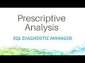 Prescriptive Analysis with SQL Diagnostic Manager for SQL Server