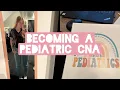 I m becoming a Pediatric CNA Taking the first steps