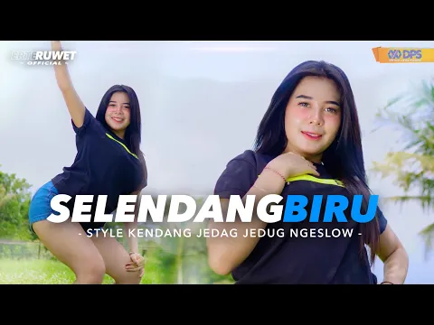 Download MP3 DJ SELENDANG BIRU STYLE KENDANG - ERTERUWET OFFICIAL