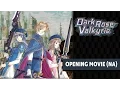 Download Lagu Dark Rose Valkyrie Opening Movie (PS4) (NA)