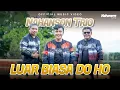 Download Lagu Nahanson Trio - Luar Biasa Do Ho (Official Music Video)