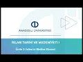 Download Lagu İSLAM TARİHİ VE MEDENİYETİ 1 : ÜNİTE 3 (AÖF)