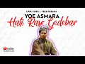 Yoe Asmara | Hati Raso Gedebar (Versi Rebana) - Lirik Video