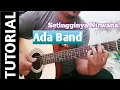 Lagu Ada Band - Setingginya Nirwana | Tutorial Gitar