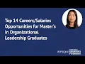 Top 14 Careers Salaries Opportunities for Masters in Organizational Leadership Graduates