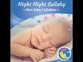 Night Night Lullaby - Best Baby Lullabies