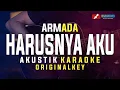 Download Lagu harusnya aku - armada (akustik karaoke)