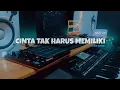 Download Lagu DJ Cinta Tak Harus Memiliki - ST12 (Slow Remix Terbaru 2023) by IMp