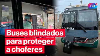 BLINDAN CABINAS DE BUSES ante ataques a choferes | #EnVivoLR