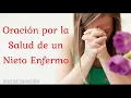 Healing Prayer for My Sick Grandson