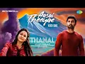 Download Lagu Aasai Theeyae - Video Song | Thanal | Atharvaa Murali, Lavanya Tripathi | Justin Prabhakaran