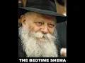 The Bed Time Shema in English - KRIAT SH MA SH AL HAMITAH