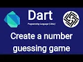 32 Dart Programming Language Creating a random number guessing game in Dart
