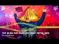 Download Lagu Nonstop 2023 TikTok - Nhạc Trend TikTok Remix 2023 - Nonstop 2023 Vinahouse Bay Phòng Bass Cực Mạnh