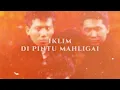Iklim - Di Pintu Mahligai (Lirik Video)