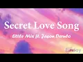 Download Lagu [Lirik Lagu] Secret Love Song - Little Mix ft. Jason Derulo