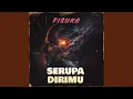 SERUPA DIRIMU