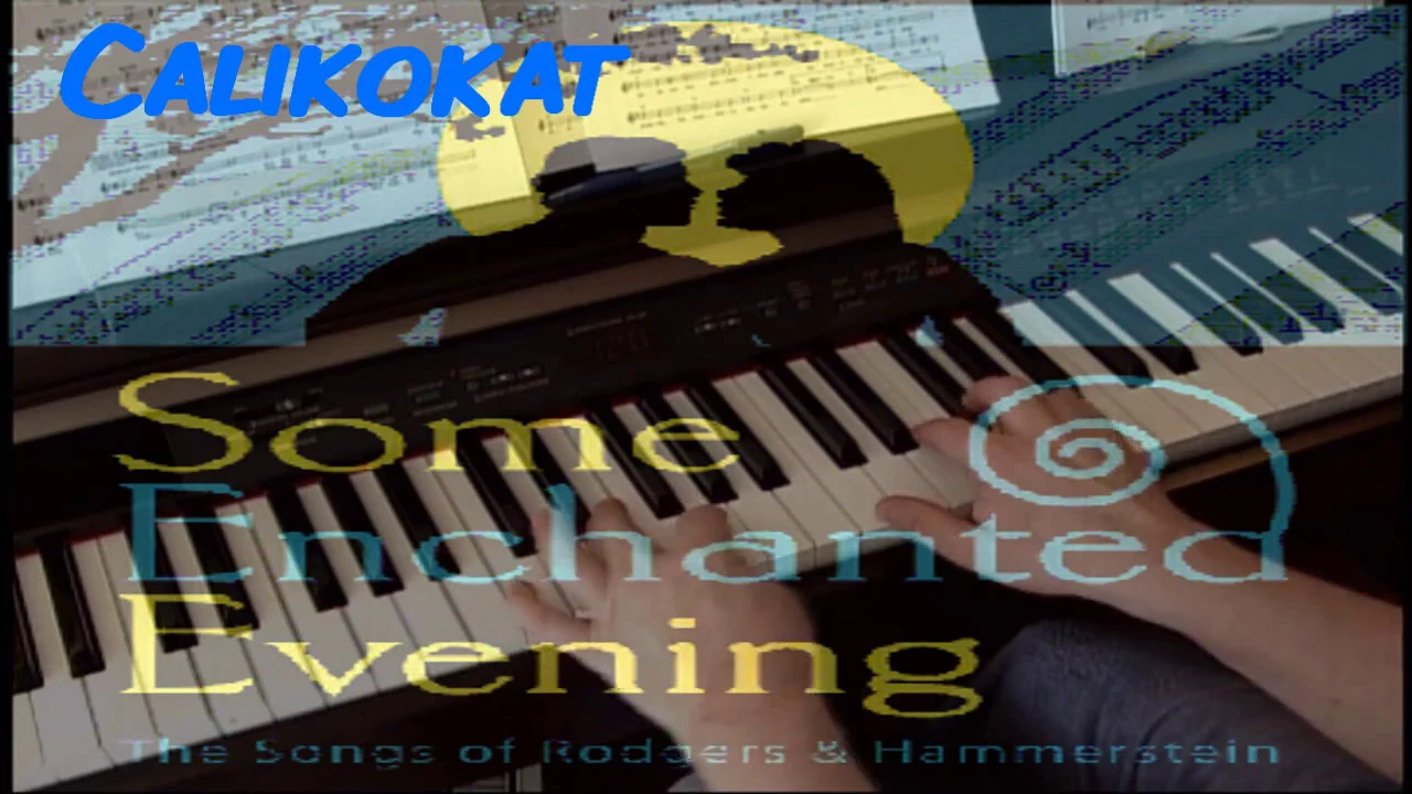 Some Enchanted Evening - South Pacific- Piano