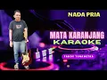 Download Lagu Mata Karanjang karaoke - Nada Pria - Gunawan - Viral Lagu Manado