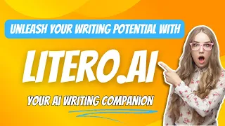Unleash Your Writing Potential with Litero ai