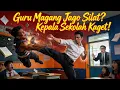 Guru Magang Jago Silat? Kepala Sekolah Kaget! 🤯