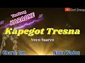 Download Lagu Kapegot Tresna Yoyo Suaryo Karaoke tendung Nada Wadon