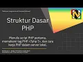 Struktur Dasar PHP