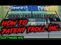 How Research Patents Works In Software Inc HOW TO PATENT TROLL