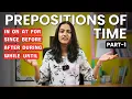 Preposition of Time part - 1 Preposition series English speaking Basic grammar Prepositions