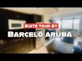 Aruba Luxury Stay Barcelo First Club Suite Full Tour